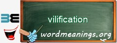 WordMeaning blackboard for vilification